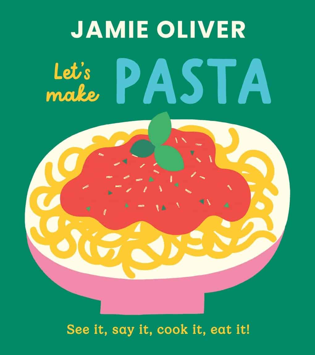 Jamie Oliver Let's Make Pasta board book cover